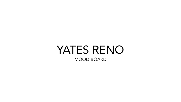 Yates Reno Mood Board - JMJ
